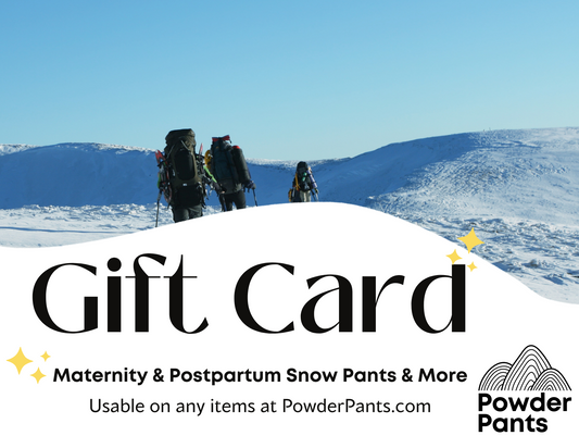 Maternity Snow Powder Pants E-Gift Cards